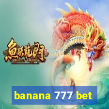 banana 777 bet